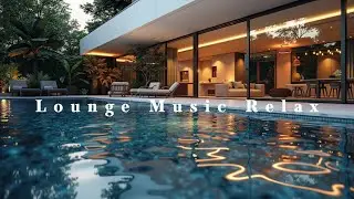 Deep House Микс для Ночей у Бассейна-Инфинити | Атмосфера Роскошной Чилаут Хаус Музыки