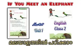 Class 2 | If You Meet An Elephant | Malayalam Explanation | Poem | Learners Corner #class2