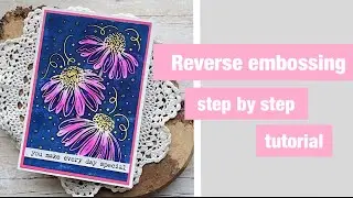 Reverse embossing technique step by step tutorial