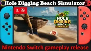 Hole Digging Beach Simulator - Nintendo Switch / Switch 2 Compatible gameplay release