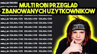 MULTI przegląda PROŚBY O ODBANOWANIE WIDZÓW #2