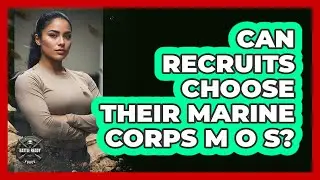Can Recruits Choose Their Marine Corps MOS?