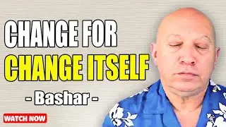 Darryl Anka | Bashar REVEALS The Ultimate Paradox: Change for Change Itself to Change the Outcome