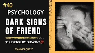 40 Dark Signs of Fake Friends & Hidden Enemies You Must Never Ignore #FakeFriends #ToxicPeople 