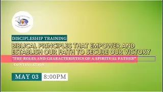 Discipleship Training (May 3, 2022)