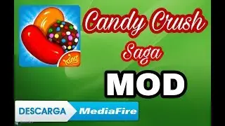 Apk Candy Crush Saga Para Android Hakeado en Mediafire
