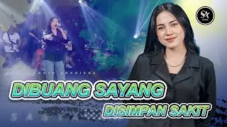 Sasya Arkhisna - Dibuang Sayang Disimpan Sakit (Official Live Music) - Sa Music