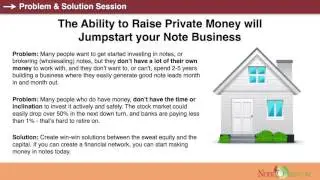 Quit Trying to Broker - Private Money Partners Can Shoot Your Note Business Through the Roof