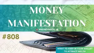 💵 What should you keep in your wallet | Money Manifestation Spells that Work Instantly 💵 #money 808