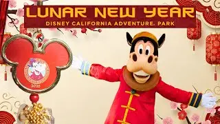 Lunar New Year 2026 at Disney California Adventure &mdash; Full Celebration Tour!