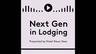 Next Gen In Lodging Episode 5: Black History Month