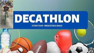 DECATHLON STORE TOUR | Uppal | One stop solution for all sports equipment | Irresistible deals