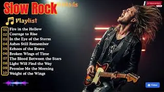 Epic Slow Rock Classics – Legendary Love Ballads of All Time