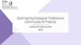 Aspiring Psychological Professions Community of Practice February 2023: What makes good research?
