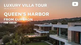 Queen's Harbor, Gurgaon: Your Next Luxury Villa? | Real Estate Tour