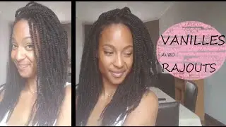 Vanilles avec rajouts: le tuto INCONTOURNABLE!! (spécial débutante)