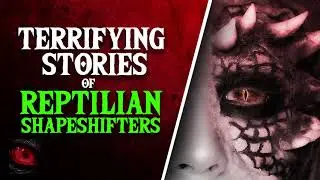 NOT ALL IS AT IT SEEMS - 2 SCARY STORIES OF REPTILIAN ALIEN SHAPESHIFTERS - What Lurks Beneath