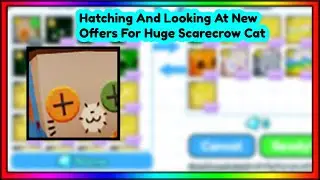 I Hatched A Huge Scarecrow! Looking At Offers For The New Huge Scarecrow Cat In Pet Simulator x!
