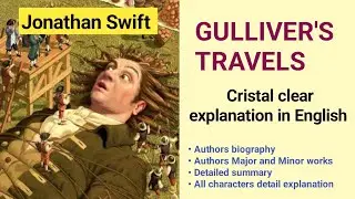 GULLIVER'S TRAVELS in english detailed summary| ugc net| Tnset | Jonathan Swift summary pgtrb, ugtrb