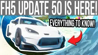 Forza Horizon 5 UPDATE 50 EVERY CAR TO UNLOCK & MORE!