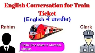 English conversation for train ticket | Learn English Conversion | learn English language