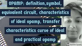 Basics of opamp and it's transfer characteristics curve| electronics ll msc final
