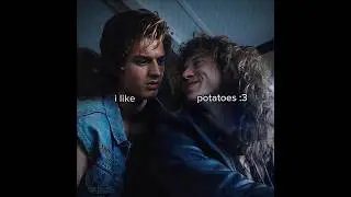 I like potatoes :3 #strangerthings5 #fypシ゚viral #vent #couple #edit #cute #ship #youtubethumbnail