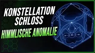 KONSTELLATION SCHLOSS der Himmlischen Anomalie // Wunschwache KATALYSATOR Part 2 - Destiny 2