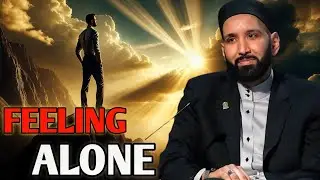 How to Find Love When You Feel Lonely | Dr Omar Suleiman | 