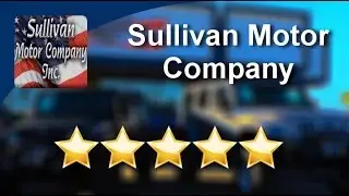 Sullivan Motor Company Mesa Teriffic 5 Star Review by Ronald K.