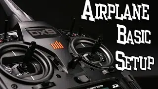 DX9 How To Airplane Basic Setup