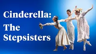 Cinderella: The Stepsisters