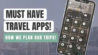 Our FAVORITE 3 Apps for TRAVEL Planning