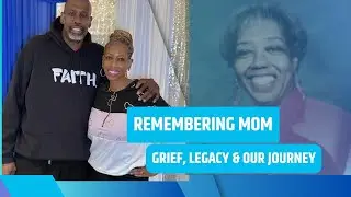 Honoring Mom&rsquo;s Legacy: Grief, Growth & Our Entrepreneurial Journey