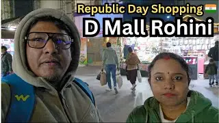 D Mall Rohini Shopping Vlog with Wife 🛍️ | Shops & Republic Day 2026 | Story By Rakesh