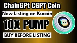 ChainGPT CGPT Gets Listed On Kucoin | ChainGPT Crypto coin