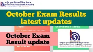 nios latest news today | nios result 2022 october | nios update today