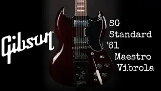 화끈한 소리 편한 연주감 | Gibson SG Standard '61 Maestro Vibrola T-Type | 깁슨 SG 61