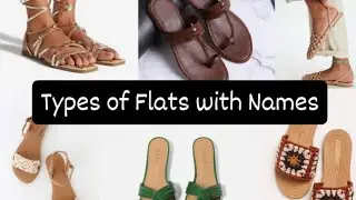 Types of Flats with Names || The Fashion Edit 