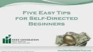 Next Generation Trust Services - Five Easy Steps for Self directed beginners