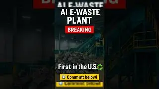 AI-Powered E-Waste Facility Launches in Arizona | August 2025 | #ScrapMonsterNews #ScrapMonster