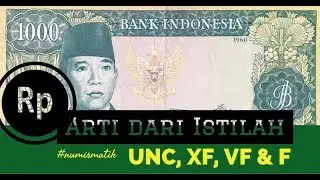 Uang Kuno Indonesia: Apa Arti Istilah UNC XF VF?? Istilah dalam numismatik
