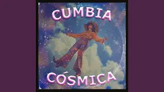 Cumbia C&oacute;smica