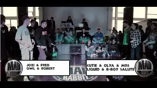 MAD RABBIT FEST-5 |1/4 | JOZI | FRED | OWL | ROBERT | VS | CUTIE | OLYA | MISS LIQUID | SALUTE