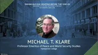 Growing Geopolitical Dangers and Emerging Risks, Part 2 &ndash; Michael T. Klare