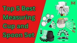 Top 5 Best Measuring Cup and Spoon Set On Amazon