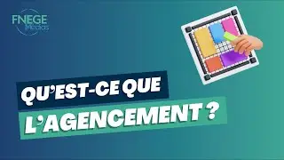 Qu'est-ce que l'Agencement ?