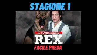 IL COMMISSARIO REX - FACILE PREDA - STAGIONE 1 EPISODIO 4 - COMPLETO ITALIANO
