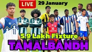 Tamalbandh Football Live 2026 || Day -1