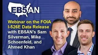 Webinar on the FOIA I-526E Data Release